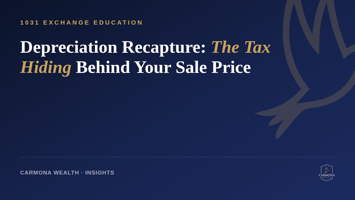 Depreciation Recapture: The Tax Hiding Behind Your Sale Price